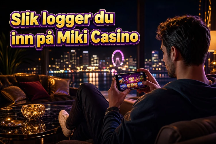 Slik logger du inn på Miki Casino