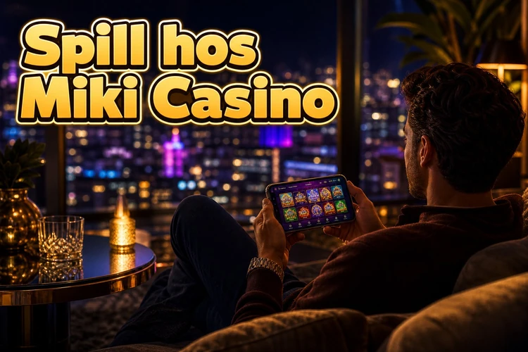 Spill hos Miki Casino